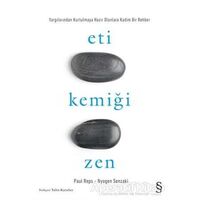 Eti Kemiği Zen - Nyogen Senzaki - Everest Yayınları