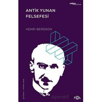 Antik Yunan Felsefesi - Henri Bergson - Fol Kitap