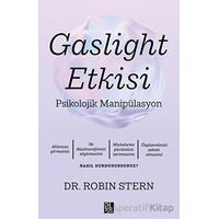 Gaslight Etkisi - Psikolojik Manipülasyon - Robin Stern - Diyojen Yayıncılık