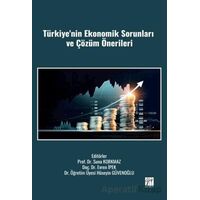 Türkiyenin Ekonomik Sorunları ve Çözüm Önerileri - Kolektif - Gazi Kitabevi