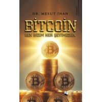 Bitcoin Sen Bizim Her Şeyimizsin - Mesut İnan - Karina Yayınevi