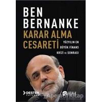 Karar Alma Cesareti - Ben Bernanke - Scala Yayıncılık