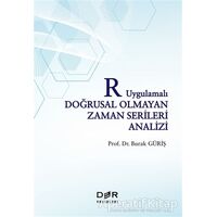 R Uygulamalı Doğrusal Olmayan Zaman Serileri Analizi - Burak Güriş - Der Yayınları