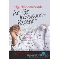 Bilgi Ekonomilerinde Ar-Ge İnovasyon ve Patent - Cem Işık - Nobel Akademik Yayıncılık