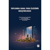 Toplumda Sanal Para İlgisinin Araştırılması - Hasan Hüseyin Tekmanlı - Gazi Kitabevi