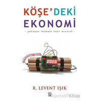 Köşe’deki Ekonomi - R. Levent Işık - Luna Yayınları