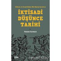 Güncel ve Eleştirisel Bir Bakış Açısıyla İktisadi Düşünce Tarihi