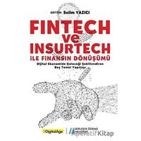 Fintech ve Insurtech ile Finansın Dönüşümü - Kolektif - MediaCat Kitapları