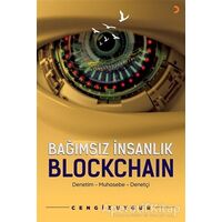 Bağımsız İnsanlık Blockchain - Cengiz Uygur - Cinius Yayınları