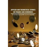 Applied And Theoretical Studies On Finance And Economics - Kolektif - Gazi Kitabevi