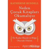 Neden Çocuk Kitapları Okumalıyız - Katherine Rundell - Domingo Yayınevi