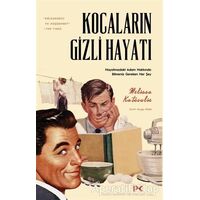 Kocaların Gizli Hayatı - Melissa Katsoulis - Profil Kitap