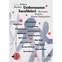 Uydurmanın İncelikleri: Kurmaca Üzerine Kişisel Yaklaşımlar - Hakan Bıçakcı - Hep Kitap