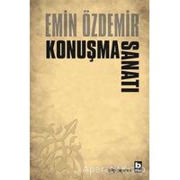 Konuşma Sanatı - Emin Özdemir - Bilgi Yayınevi