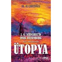 J. G. Schnabel’in Insel Felsenburg Adlı Romanında Ütopya - Ali Çavuşoğlu - Gece Kitaplığı