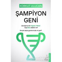 Şampiyon Geni - Korkut Ulucan - Destek Yayınları