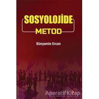 Sosyolojide Metod - Bünyamin Ercan - Cinius Yayınları