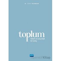 Toplum - Felsefi ve Sosyolojik Bir Bakış - M. Zeki Duman - Nobel Akademik Yayıncılık