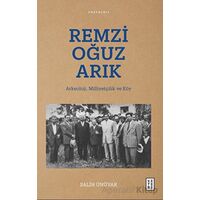 Remzi Oğuz Arık - Salih Ünüvar - Ketebe Yayınları