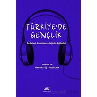 Türkiye’de Gençlik - Yusuf Akın - Paradigma Akademi Yayınları