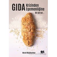 Gıda Krizinden Gıda Egemenliğine - Murat Büyükyılmaz - Biz Kitap