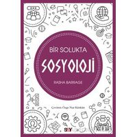 Bir Solukta Sosyoloji - Rasha Barrage - Say Yayınları