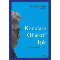 Konulara Objektif Işık - Tayyar Çimen - Armoni Yayıncılık