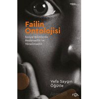 Failin Ontolojisi - Vefa Saygın Öğütle - Fol Kitap