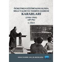 Öğretmen Eğitimi Konusunda Millî Talim ve Terbiye Dairesi Kararları