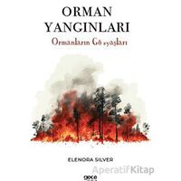 Orman Yangınları - Elenora Silver - Gece Kitaplığı