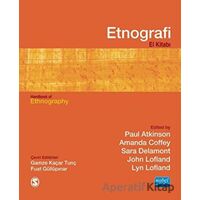 Etnografi El Kitabı / Hand Book Of Ethnogra - Paul Atkinson - Nobel Akademik Yayıncılık