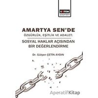 Amartya Sende Özgürlük Eşitlik ve Adalet - Gülşen Çetin Aydın - Eğitim Yayınevi - Bilimsel Eserler