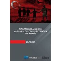 Sığınmacılara Yönelik Algılar ve Gerçekler Üzerinden Bir Analiz - Ali Şahin - Atlas Akademi