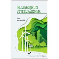 İklim Değişikliği ve Yeşil Kalkınma - Ayşe Esra Peker - Paradigma Akademi Yayınları
