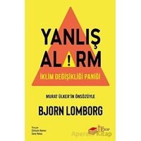 Yanlış Alarm - Bjorn Lomborg - The Kitap