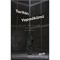 Tarihin Yapısökümü - Alun Munslow - Albaraka Yayınları