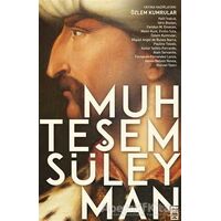 Muhteşem Süleyman - Özlem Kumrular - Timaş Yayınları