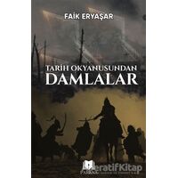 Tarih Okyanusundan Damlalar - Faik Eryaşar - Parana Yayınları