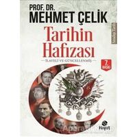 Tarihin Hafızası - Mehmet Çelik - Hayat Yayınları