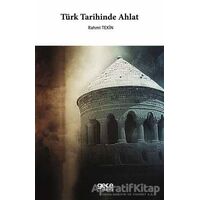 Türk Tarihinde Ahlat - Rahmi Tekin - Gece Kitaplığı