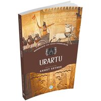 Urartu - Medeniyete Yön Veren Uygarlıklar - Maviçatı Yayınları