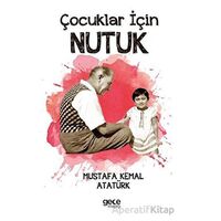 Çocuklar için Nutuk - Mustafa Kemal Atatürk - Gece Kitaplığı