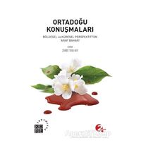 Ortadoğu Konuşmaları - Kolektif - Küre Yayınları