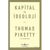 Kapital ve İdeoloji - Thomas Piketty - İş Bankası Kültür Yayınları