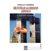 Bir İntihar Saldırısının Ardından - Osman Özbek - Göl Yayıncılık