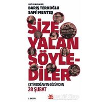 Size Yalan Söylediler - Sami Menteş - Kırmızı Kedi Yayınevi