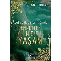 Ayet ve Hadisler Işığında Cennetteki Cinsel Yaşam - Ersan Urcan - Sokak Kitapları Yayınları