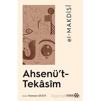 Ahsenüt - Tekasim - El-Makdisi - Yeditepe Yayınevi