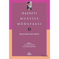 Hazreti Muaviye Müdafaası - Molla Musa Celali - Ravza Yayınları