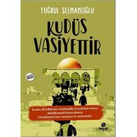 Kudüs Vasiyettir - Tuğrul Selmanoğlu - Hayat Yayınları